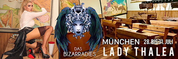 Lady Thalea gastiert im Bizarradies (München)