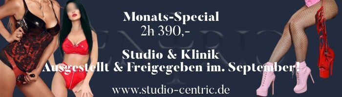 Monatsspecial im Studio Centric (Stuttgart)
