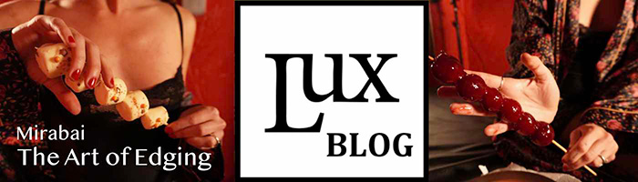 BDSM Studio LUX Blog: Mirabai - The Art of Edging