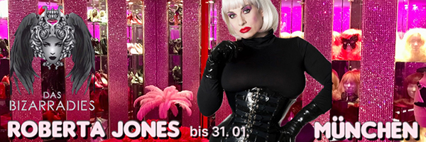 Roberta Jones zu Gast im Bizarradies (München)