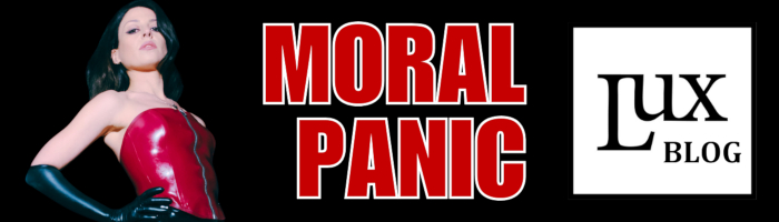 BDSM Studio LUX Blog: Moral Panic | Aido Akida