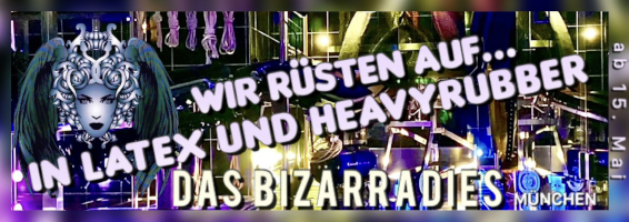 Ab sofort neue Latex und Heavyrubber Ausstattung im Bizarradies (München)
