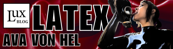 BDSM Studio LUX Berlin: Latex - Wege zur Selbsterkenntnis